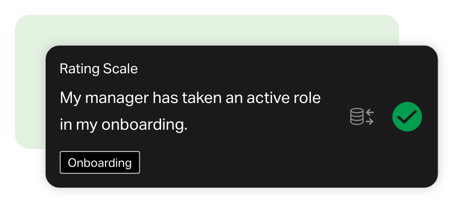 Rating Scale: My manager has taken an active role in my onboarding. [Onboarding button]
