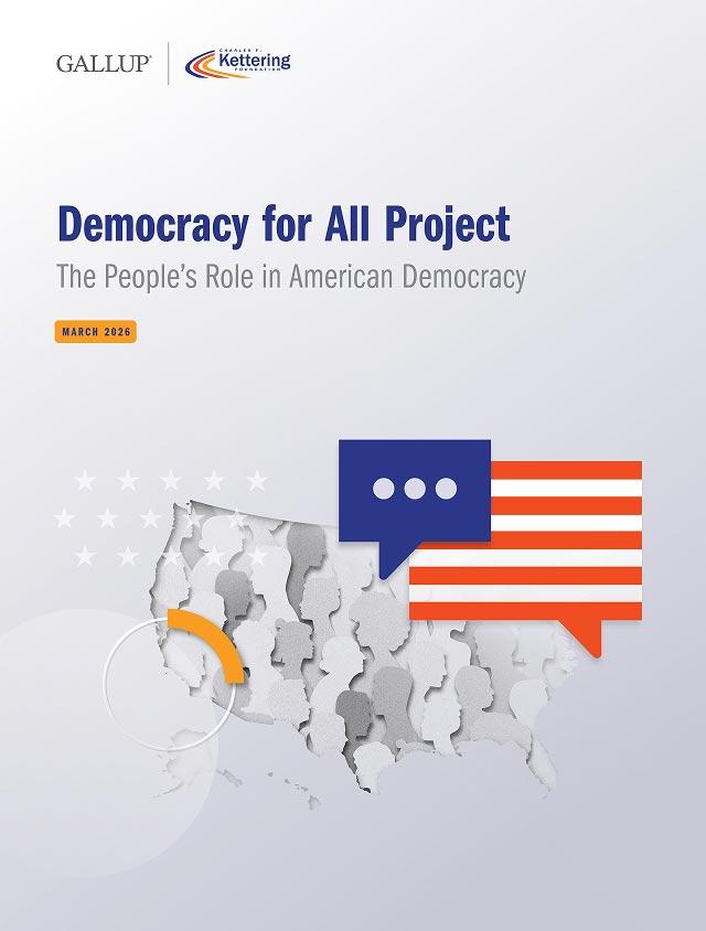 Gallup | Kettering. Democracy for All Project: Is Democracy Working? cover