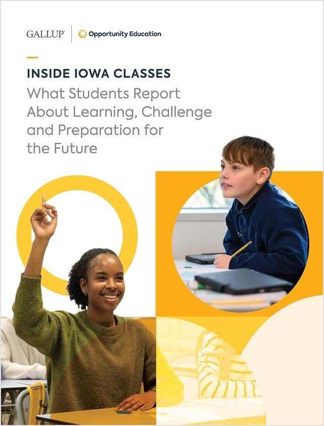Inside Iowa Classrooms: What Students Report About Learning, Challenge and Preparation for the Future report cover