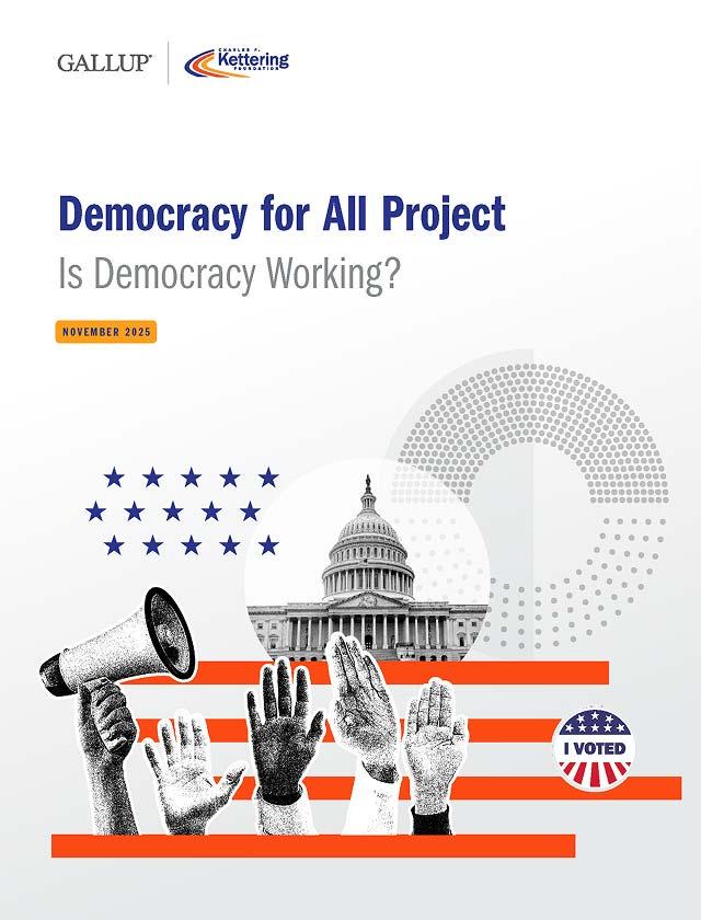 Gallup | Kettering. Democracy for All Project: Is Democracy Working? cover