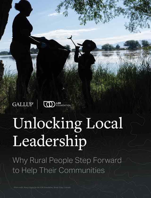 Gallup | Unlocking Local Leadership: Why Rural People Step Forward to Help Their Communities cover
