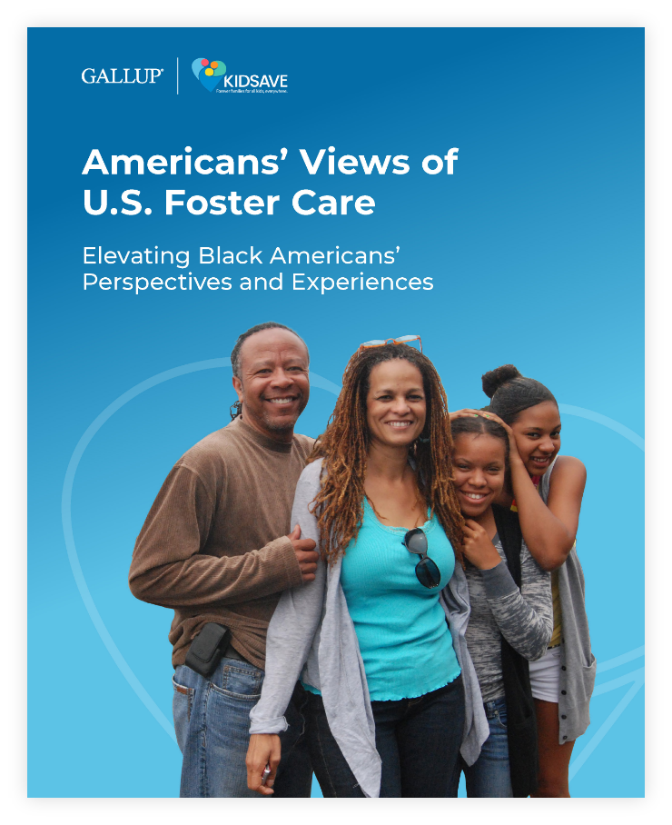 KIDSAVE: Americans' Views of U.S. Foster Care report cover
