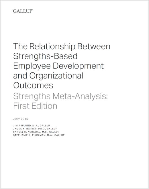 The Relationship Between Strengths-Based Employee Development and Organizational Outcomes