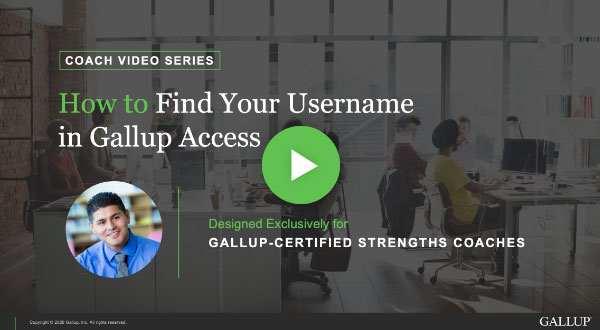 Button to play How to find your username in Gallup Access video