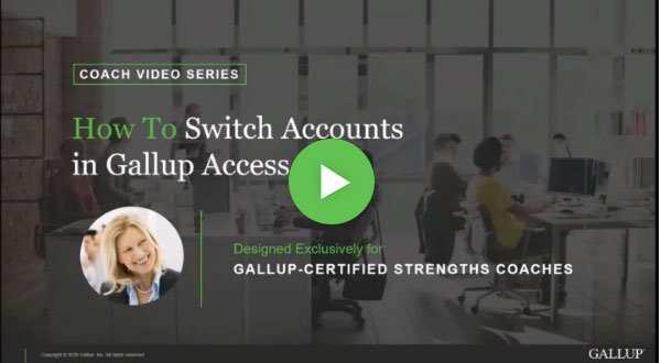 Button to play How to switch accounts in Gallup Access