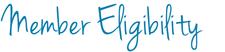 Member Eligibility scriptive font