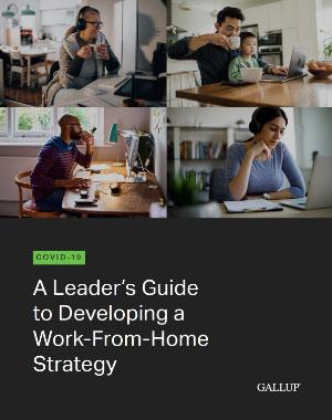 COVID-19: A Leader’s Guide to Developing a Work-From-Home Strategy