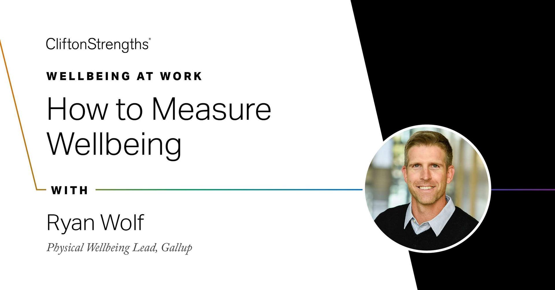 How to Measure Wellbeing | Gallup