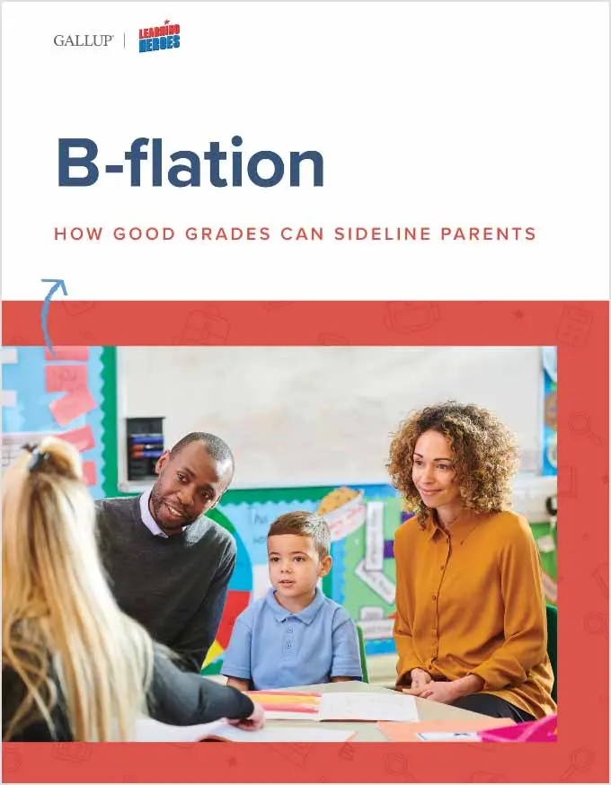 B-flation: How Good Grades Can Sideline Parents report cover