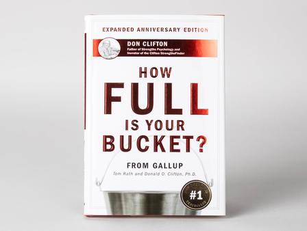 Front cover of How Full Is Your Bucket? Expanded Anniversary Edition.