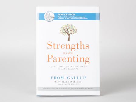 Front cover of Strengths Based Parenting.
